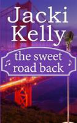 The Sweet Road Back 1942202180 Book Cover