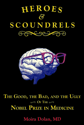 Heroes and Scoundrels: The Good, the Bad, and t... 1610353935 Book Cover