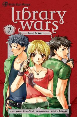 Library Wars: Love & War, Vol. 2, 2 1421534894 Book Cover