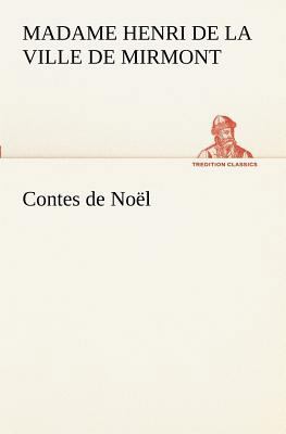Contes de Noël [French] 3849129942 Book Cover