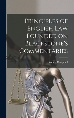 Principles of English law Founded on Blackstone... 1017951640 Book Cover