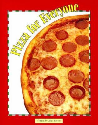 Pizza for Everyone 0817272518 Book Cover