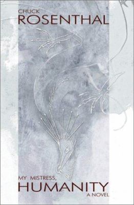 My Mistress, Humanity 0967600359 Book Cover