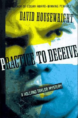 Practice to Deceive (Holland Taylor Mystery) 0881504041 Book Cover