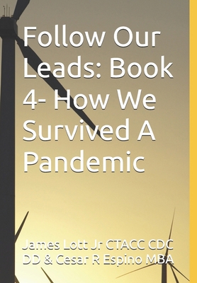 Follow Our Leads: Book 4- How We Survived A Pan... B0D96345TD Book Cover