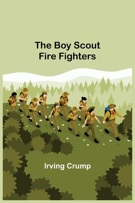 The Boy Scout Fire Fighters 9355755074 Book Cover