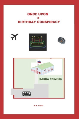 Once Upon a Birthday Conspiracy B0BQ9H7C78 Book Cover
