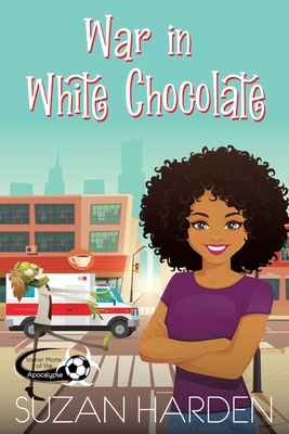 War in White Chocolate 1649180187 Book Cover