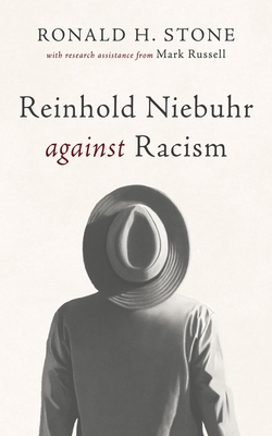 Reinhold Niebuhr against Racism B0DM43Q6LJ Book Cover