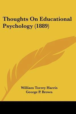 Thoughts On Educational Psychology (1889) 1120043328 Book Cover