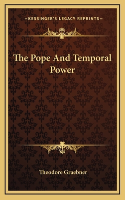 The Pope and Temporal Power 1164479873 Book Cover