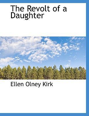 The Revolt of a Daughter 1113881747 Book Cover