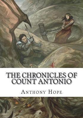 The Chronicles of Count Antonio 1723430013 Book Cover