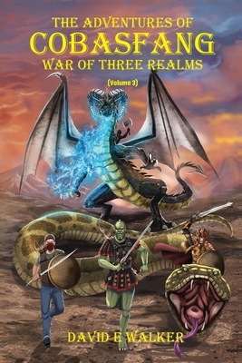 The Adventures of Cobasfang: War of Three Realms 1737582112 Book Cover