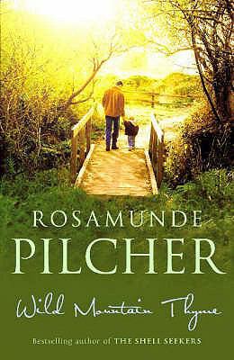 Wild Mountain Thyme. Rosamunde Pilcher 0340840196 Book Cover