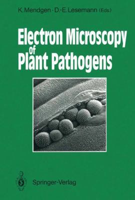 Electron Microscopy of Plant Pathogens 3642758207 Book Cover