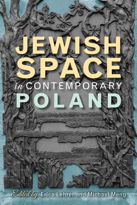 Jewish Space in Contemporary Poland 0253015030 Book Cover