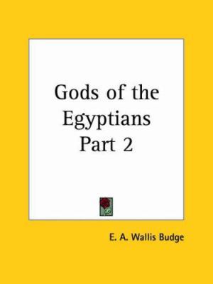 Gods of the Egyptians Part 2 0766129888 Book Cover