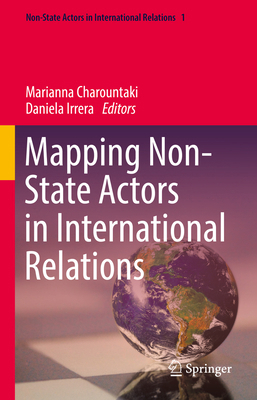 Mapping Non-State Actors in International Relat... 3030914623 Book Cover