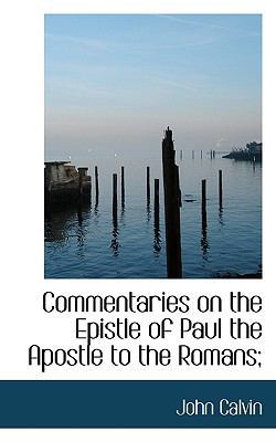 Commentaries on the Epistle of Paul the Apostle... 1117071928 Book Cover