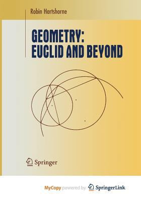 Geometry: Euclid and Beyond 1468495798 Book Cover