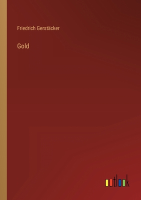 Gold [German] 3368424343 Book Cover