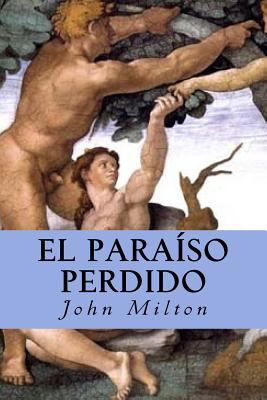 El Paraíso Perdido [Spanish] 1539706907 Book Cover