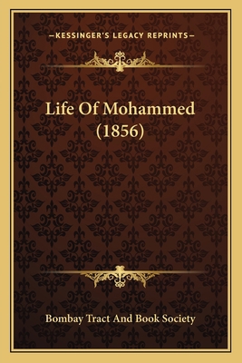 Life Of Mohammed (1856) 1166587711 Book Cover