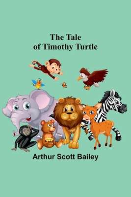 The Tale of Timothy Turtle 9357912118 Book Cover