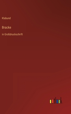Bracke: in Großdruckschrift [German] 3368481630 Book Cover
