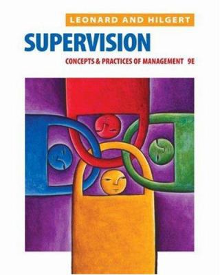 Supervision: Concepts and Practices of Management 0324178816 Book Cover