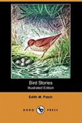 Bird Stories (Illustrated Edition) (Dodo Press) 1409916308 Book Cover