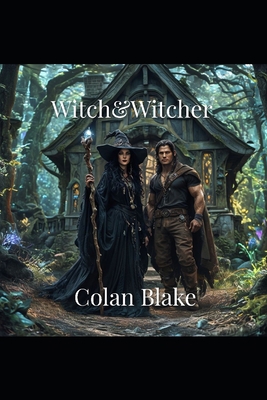 Witch&Witcher B0FKMHXRMQ Book Cover