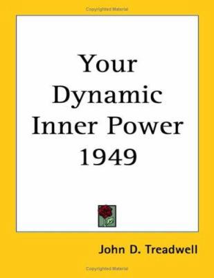Your Dynamic Inner Power 1949 1417982659 Book Cover