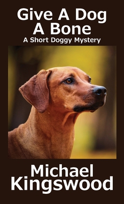 Give A Dog A Bone 1950683206 Book Cover