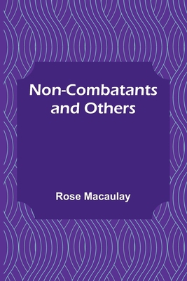 Non-combatants and Others 9356907250 Book Cover