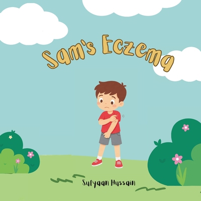 Sam's Eczema B0HBZXRB66 Book Cover