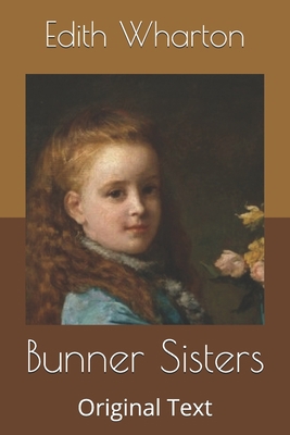 Bunner Sisters: Original Text B0863V2KGL Book Cover