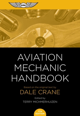 Aviation Mechanic Handbook: The Aviation Standard 1619544946 Book Cover