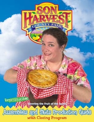 Sonharvest assemblies and skits production guide 0830729747 Book Cover