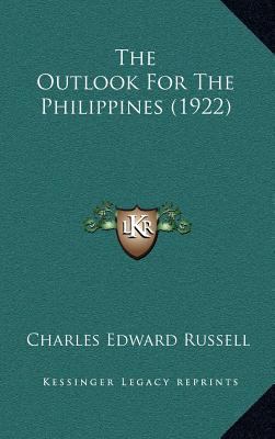 The Outlook for the Philippines (1922) 1164422111 Book Cover