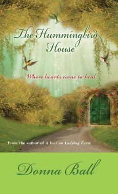 The Hummingbird House [Large Print] 1628990279 Book Cover