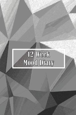 12 Week Mood Diary: One Page Per Day 1092427104 Book Cover