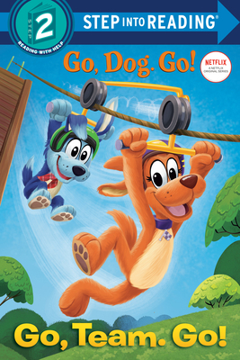 Go, Team. Go! (Netflix: Go, Dog. Go!) 0593305183 Book Cover