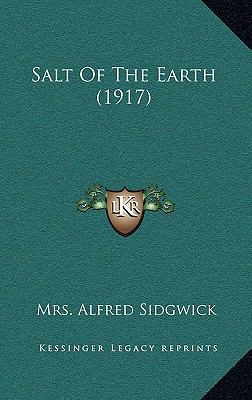 Salt Of The Earth (1917) 1165853647 Book Cover