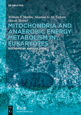 Mitochondria and Anaerobic Energy Metabolism in... 3110666774 Book Cover