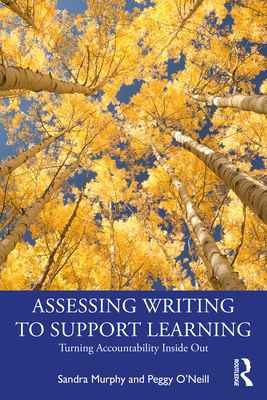 Assessing Writing to Support Learning: Turning ... 1032268093 Book Cover