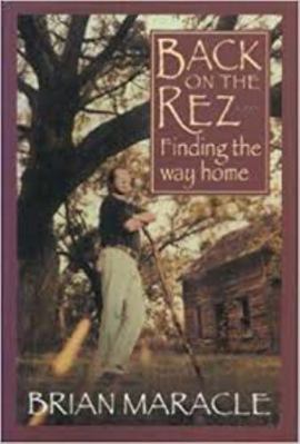 Back on the rez: Finding the way home 067085915X Book Cover
