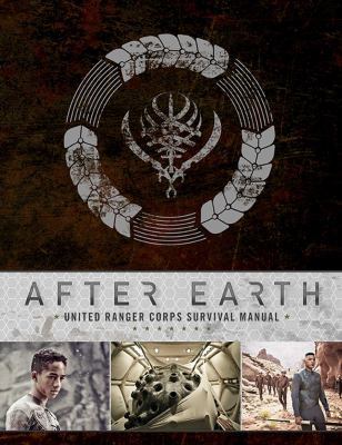 After Earth: United Ranger Corps Survival Manual 1608872351 Book Cover