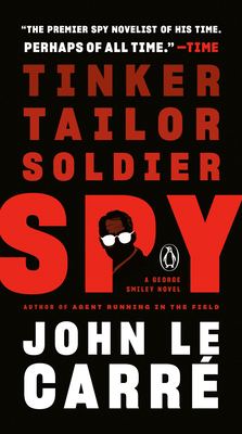 Tinker, Tailor, Soldier, Spy: A George Smiley N... 0143134957 Book Cover